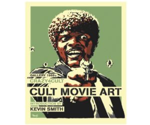 Crazy 4 Cult: Cult Movie Art Hardcover