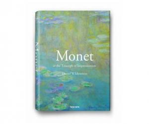 Monet or The Triumph of Impressionism Hardcover