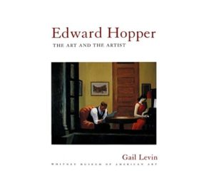 Edward Hopper: The Art and The Artist