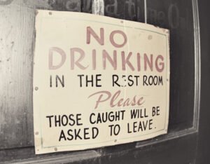 No Drinking in the Restroom by Jillian Audrey 